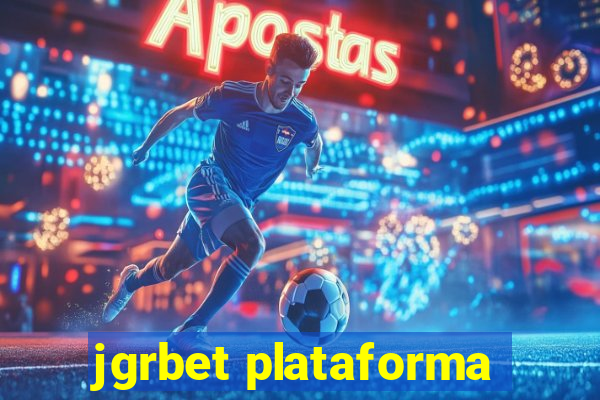 jgrbet plataforma